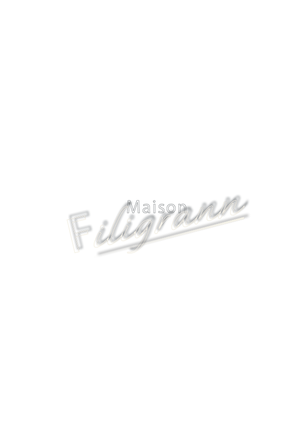 Maison Filigrann